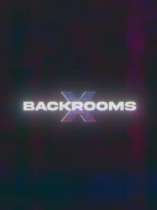 BackRooms X