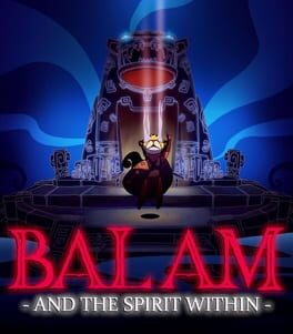 Balam and the Spirit Within