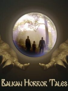 Balkan Horror Tales