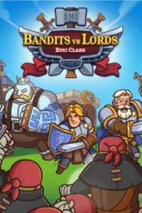 Bandits vs. Lords: Epic Clash