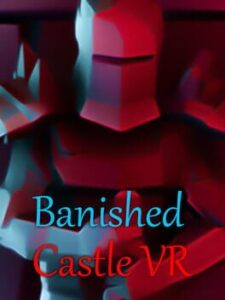 Banished Castle VR