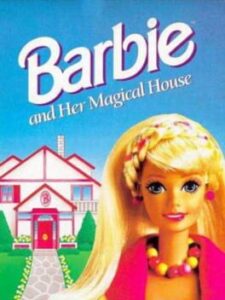 Barbie and Her Magical House