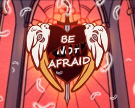 Be (Not) Afraid