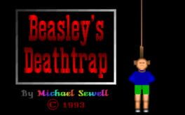Beasley's Deathtrap