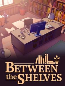 Between the Shelves