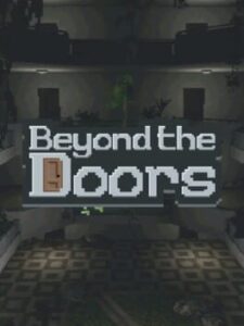 Beyond the Doors