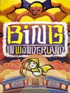 Bing in Wonderland