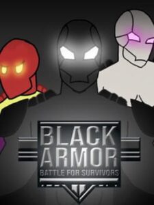 Black Armor: Battle For Survivors