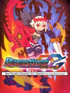 Blaster Master Zero II: Empress from "Dragon Marked For Death"