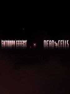 BlazBlue: Entropy Effect x Dead Cells