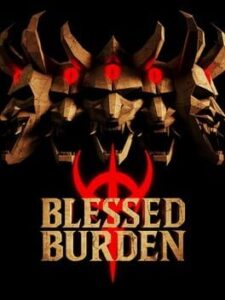 Blessed Burden