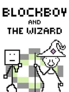 Blockboy and The Wizard