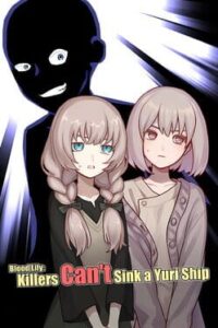 Blood Lily: Killers Can't Sink a Yuri Ship