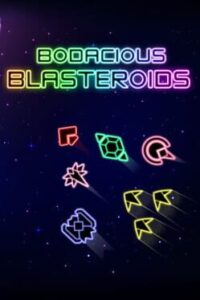 Bodacious Blasteroids