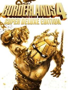 Borderlands 4: Super Deluxe Edition