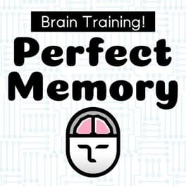 Brain Training! Perfect Memory