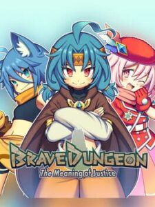 Brave Dungeon: The Meaning Of Justice