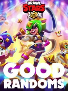 Brawl Stars: Good Randoms