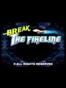 Break the Fireline