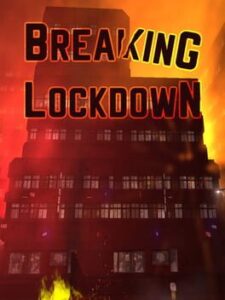 Breaking Lockdown
