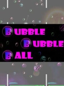 Bubble Bubble Ball