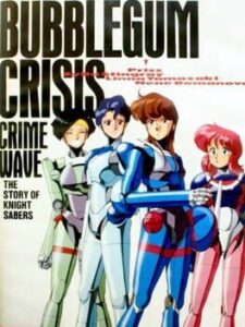 Bubblegum Crisis: Crime Wave
