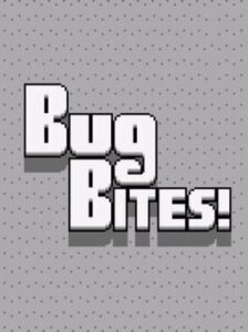 Bug Bites!