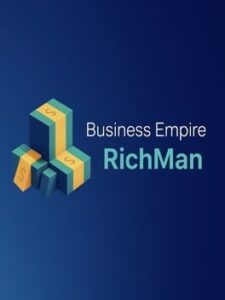 Business Empire: RichMan