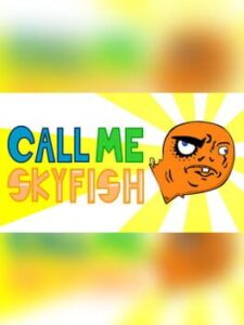 Call Me Skyfish