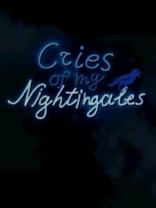 Calling of my Nightingales