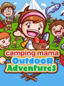 Camping Mama: Outdoor Adventures