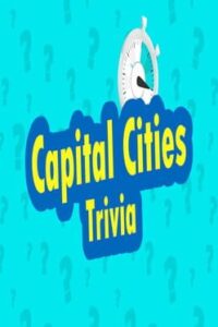 Capital Cities Trivia