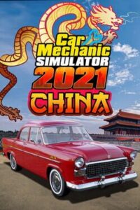 Car Mechanic Simulator 2021: China