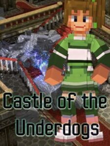 Castle of the Underdogs