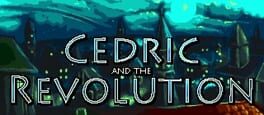 Cedric and the Revolution