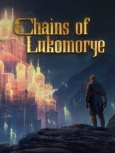Chains of Lukomorye