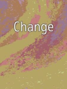 Change