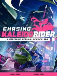 Chasing Kaleidorider