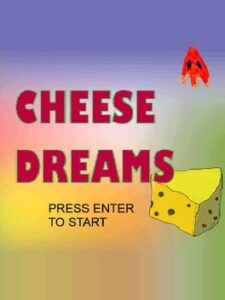 Cheese Dreams