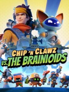Chip ‘n Clawz vs. The Brainioids
