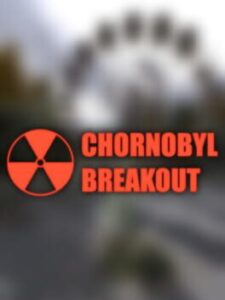 Chornobyl Breakout