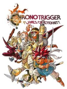 Chrono Trigger: Flames of Eternity
