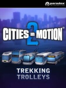 Cities in Motion 2: Trekking Trolleys