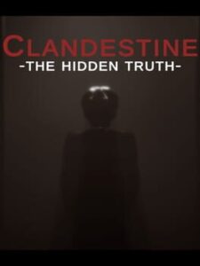 Clandestine: The Hidden Truth