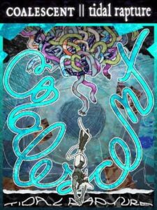 Coalescent: Tidal Rapture