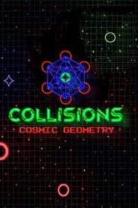 Collisions: Cosmic Geometry