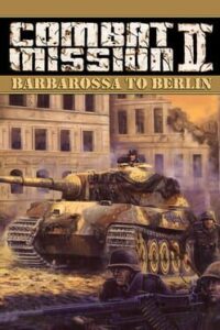 Combat Mission II: Barbarossa to Berlin