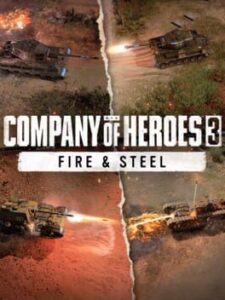 Company of Heroes 3: Fire & Steel