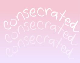 Consecrated