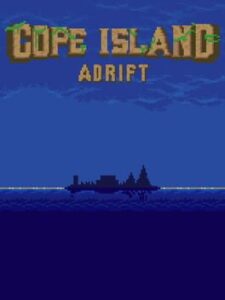 Cope Island: Adrift